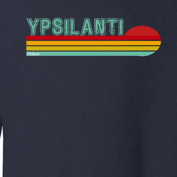 Ypsilanti Michigan Toddler Sweatshirt