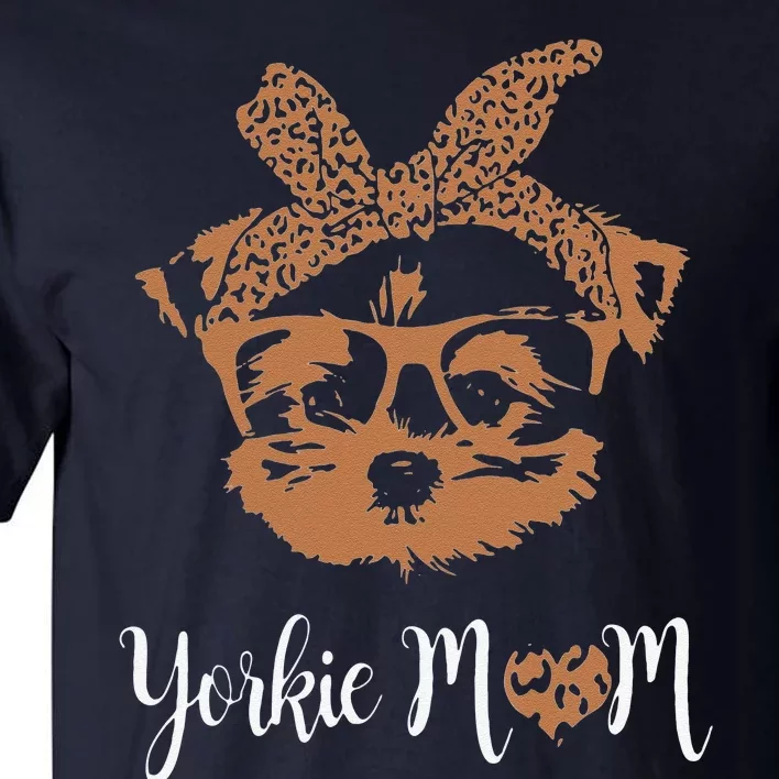 Yorkie Mom Yorkshire Leopard Dog Lovers Mother's Day Gift Tall T-Shirt