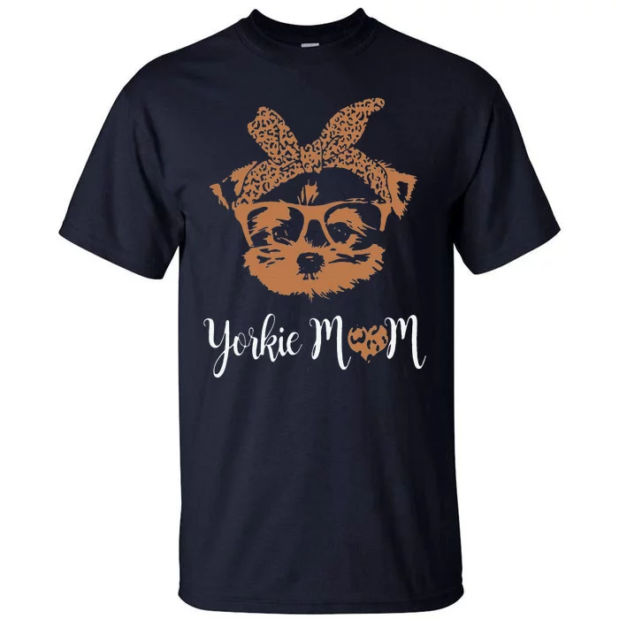 Yorkie Mom Yorkshire Leopard Dog Lovers Mother's Day Gift Tall T-Shirt