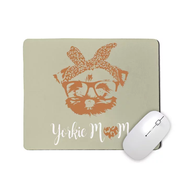 Yorkie Mom Yorkshire Leopard Dog Lovers Mother's Day Gift Mousepad