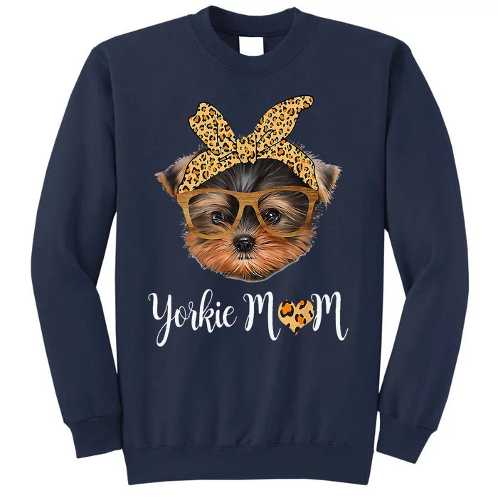 Yorkie Mom Yorkshire Leopard Dog Lovers Mothers Day Gift . Sweatshirt