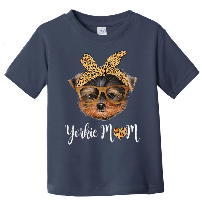 Yorkie Mom Yorkshire Leopard Dog Lovers Mothers Day Gift . Toddler T-Shirt