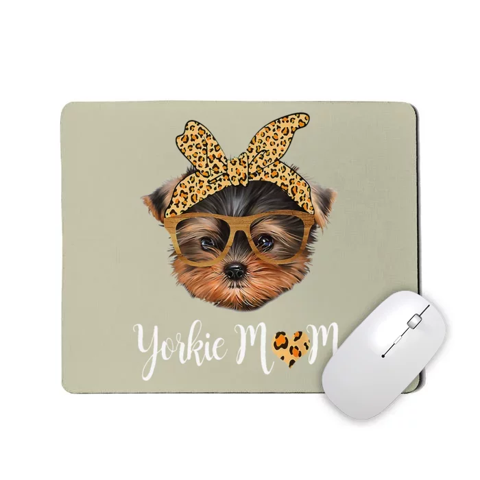 Yorkie Mom Yorkshire Leopard Dog Lovers Mothers Day Gift . Mousepad