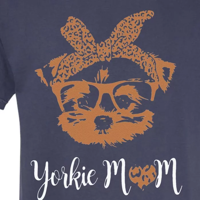 Yorkie Mom Yorkshire Leopard Dog Lovers Mothers Day Gift Gift Garment-Dyed Heavyweight T-Shirt