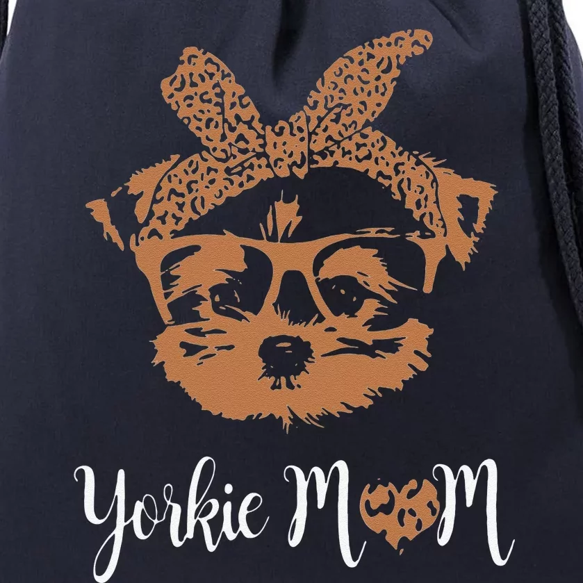 Yorkie Mom Yorkshire Leopard Dog Lovers Mothers Day Gift Gift Drawstring Bag