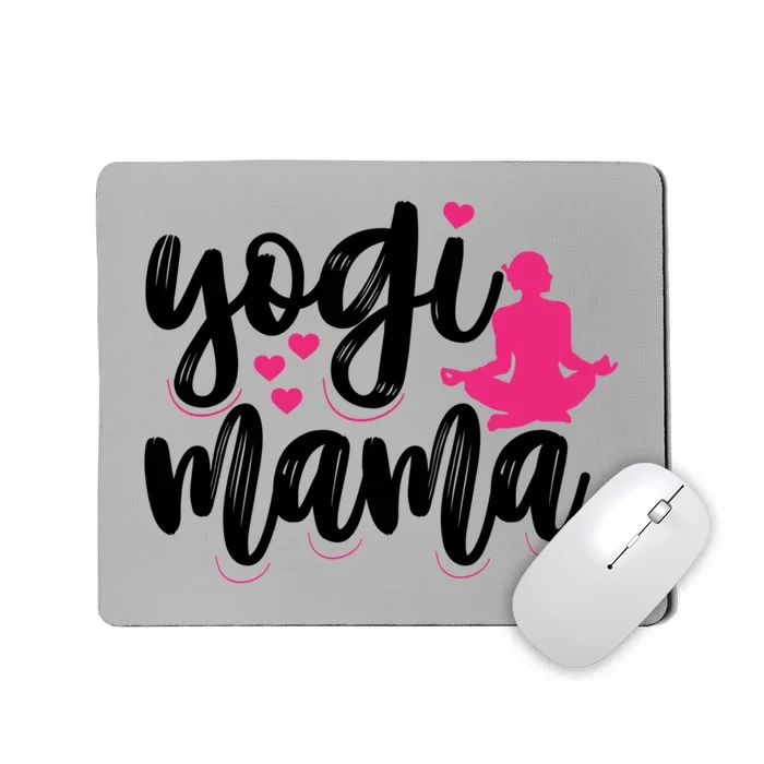 Yogi Mama Yoga Mom Yoga Lovers Meaningful Gift Mousepad