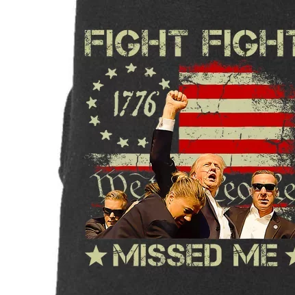 You Missed  You Missed Trump 2024 You Missed We The People Doggie 3-End Fleece Hoodie