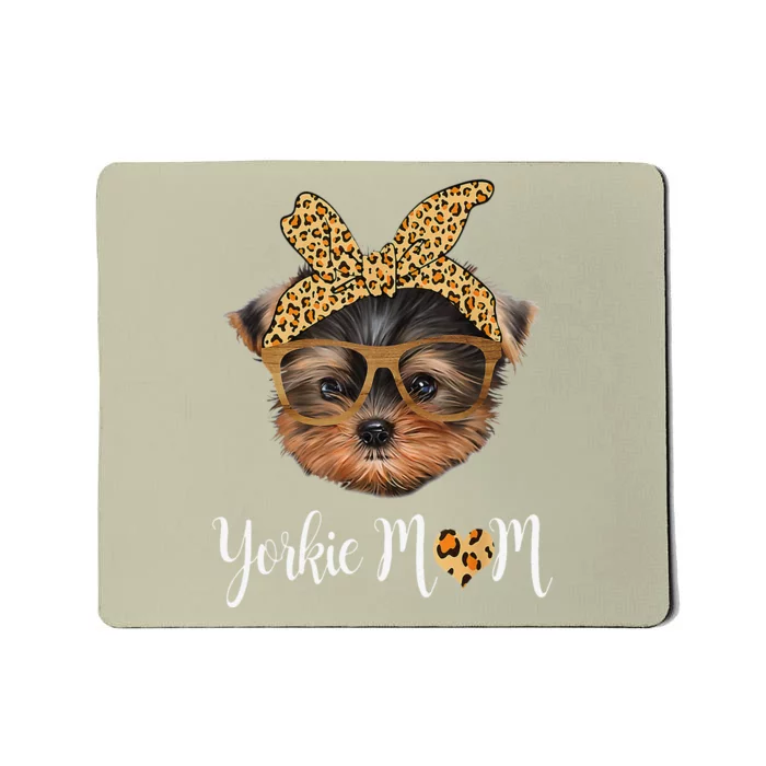 Yorkie Mom Yorkshire Leopard Dog Lovers Mother's Day Gift Mousepad