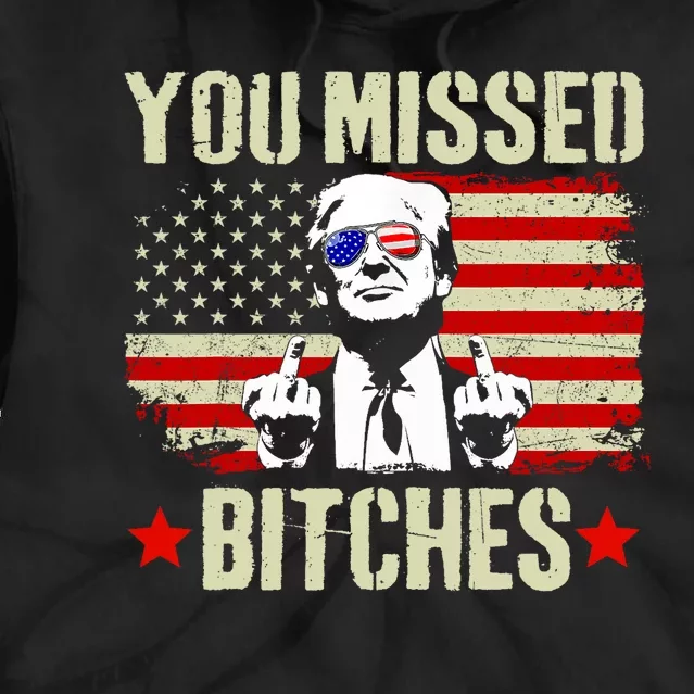 You Missed You Missed Trump 2024 You Missed Tie Dye Hoodie