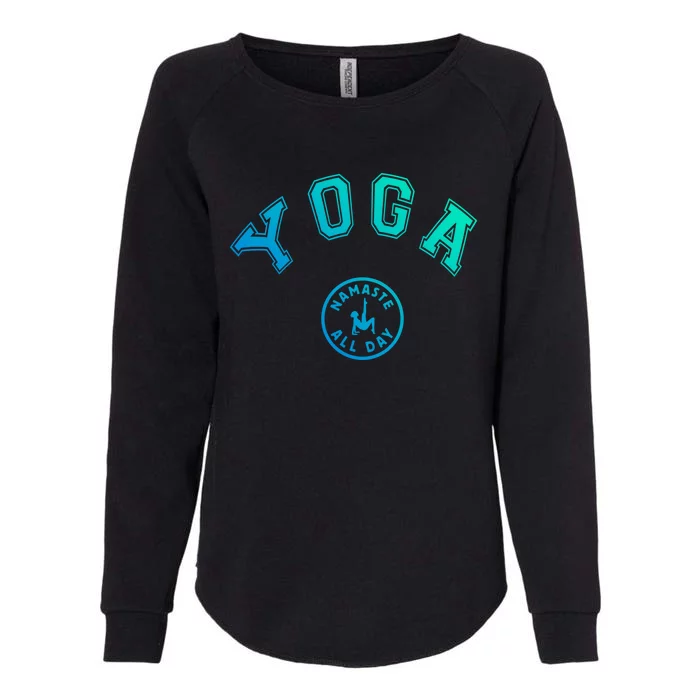 Yoga Namaste All Day Teacher Savasana Namaste Class Workout Gift Womens California Wash Sweatshirt