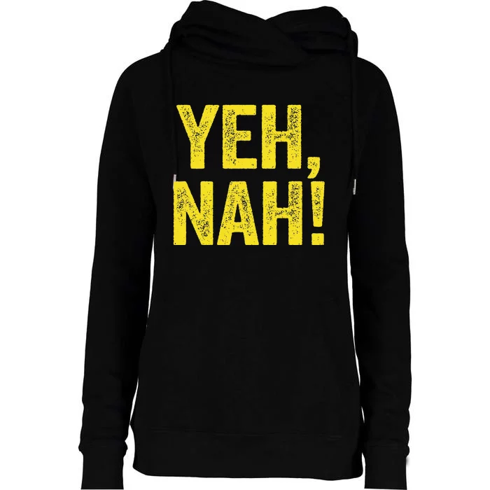 Yeh Nah! Australian Slang Australia Womens Funnel Neck Pullover Hood