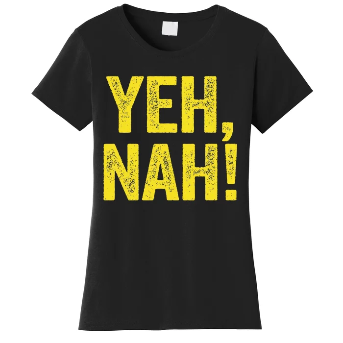 Yeh Nah! Australian Slang Australia Women's T-Shirt