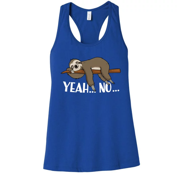 Yes Not A Cute Animal Lover Funny Lazy Sloth Gift Women's Racerback Tank