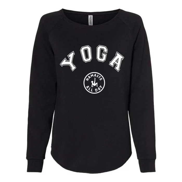 Yoga Namaste All Day Teacher Savasana Namaste Class Workout Gift Womens California Wash Sweatshirt