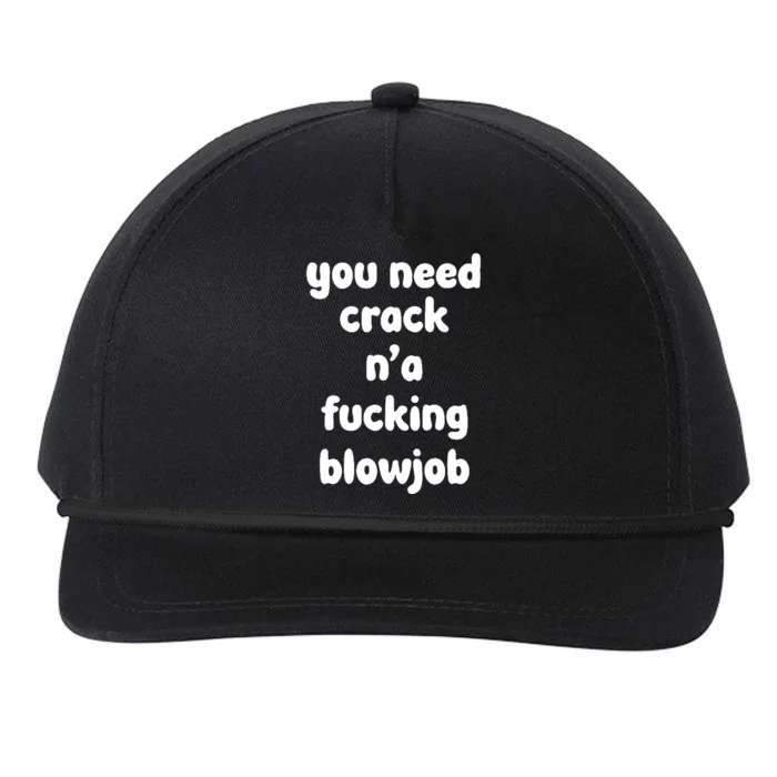 You Need Crack N'a F'n Blowjob Funny Manga Snapback Five-Panel Rope Hat