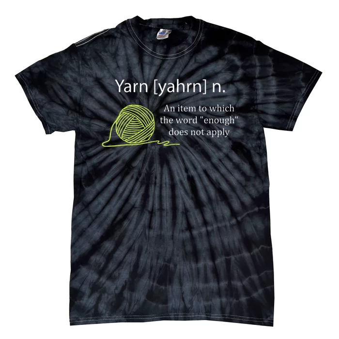 Yarn Noun Definition Funny Knitting Crochet Knitting Outfit Tie-Dye T-Shirt