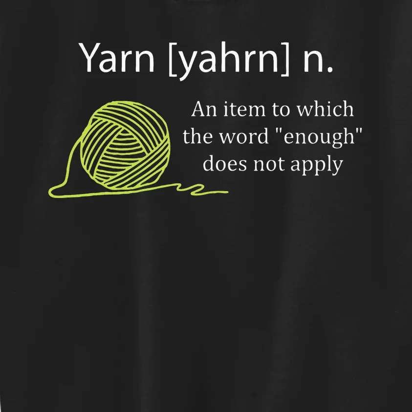 Yarn Noun Definition Funny Knitting Crochet Knitting Outfit Kids Sweatshirt