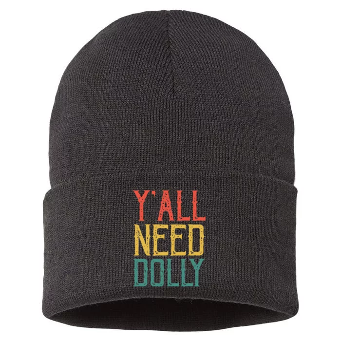 Yall Need Dolly Funny Vintage Dolly Yall Need Dolly Sustainable Knit Beanie