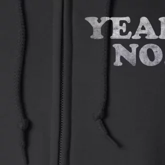 Yeah... No Distressed Full Zip Hoodie