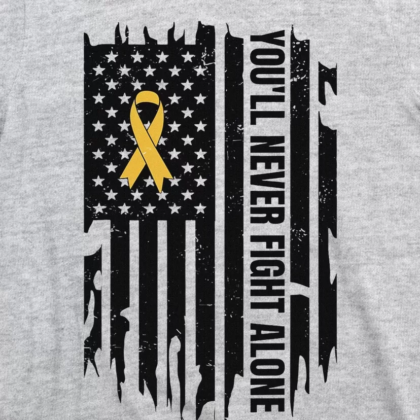 YouLl Never Fight Alone Childhood Cancer Awareness T-Shirt