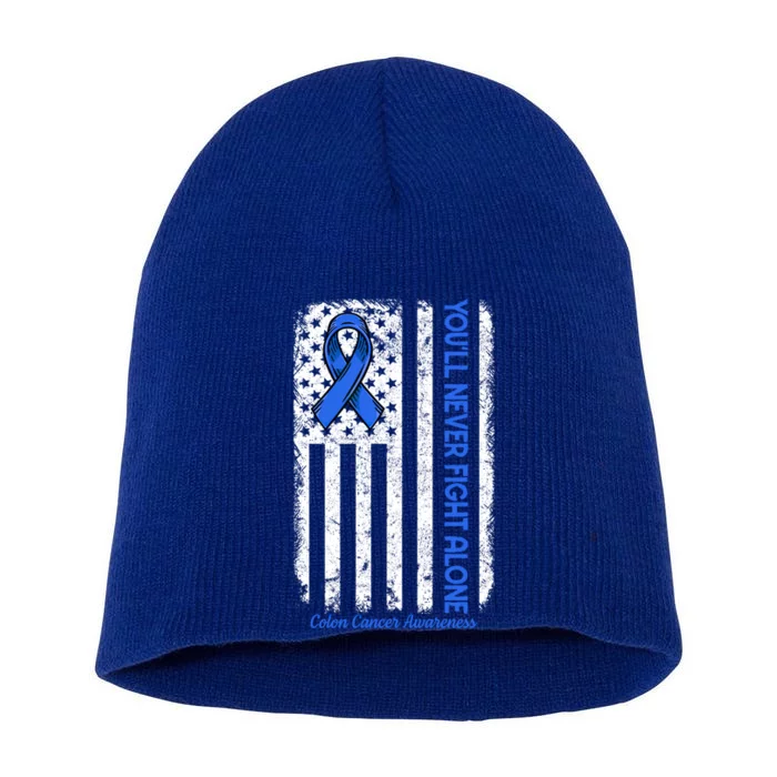 You'll Never Fight Alone Flag Blue Colon Cancer Awareness Funny Gift Short Acrylic Beanie