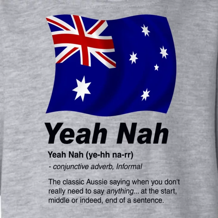 Yeah Nah | Funny Australian Slang, Phrase And Humor Definition Toddler Hoodie