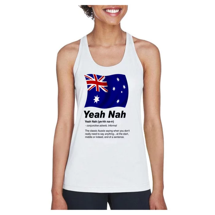 Yeah Nah | Funny Australian Slang, Phrase And Humor Definition Women's Racerback Tank