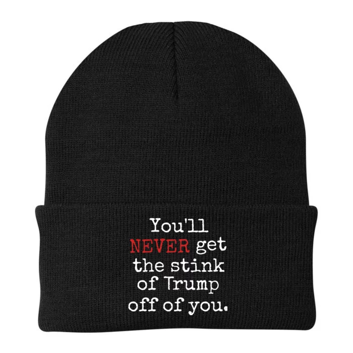 YouLl Never Get The Stink Of Trump Off Of You Trumpsmells Knit Cap Winter Beanie