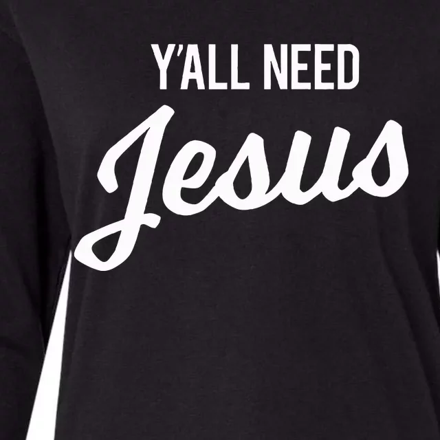 YAll Need Jesus Funny Christian Humor Womens Cotton Relaxed Long Sleeve T-Shirt