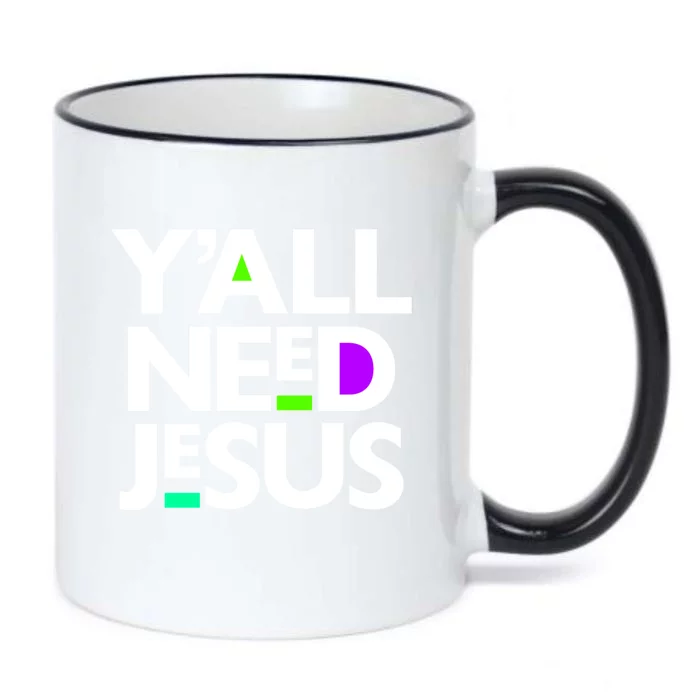 Ya'll Need Jesus Funny Easter Family Mom Dad Gift Black Color Changing Mug