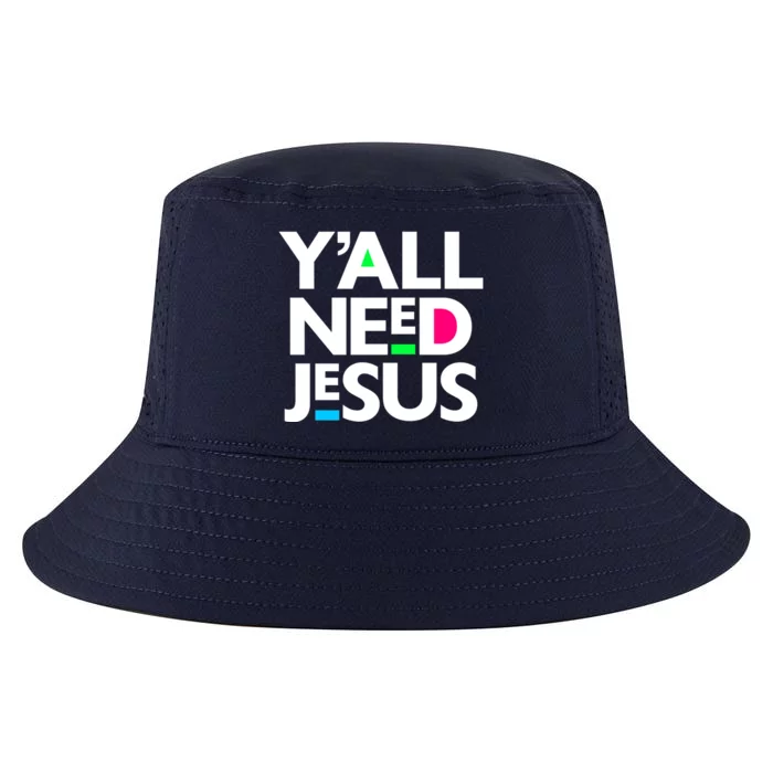 Ya'll Need Jesus Funny Easter Family Mom Dad Gift Cool Comfort Performance Bucket Hat