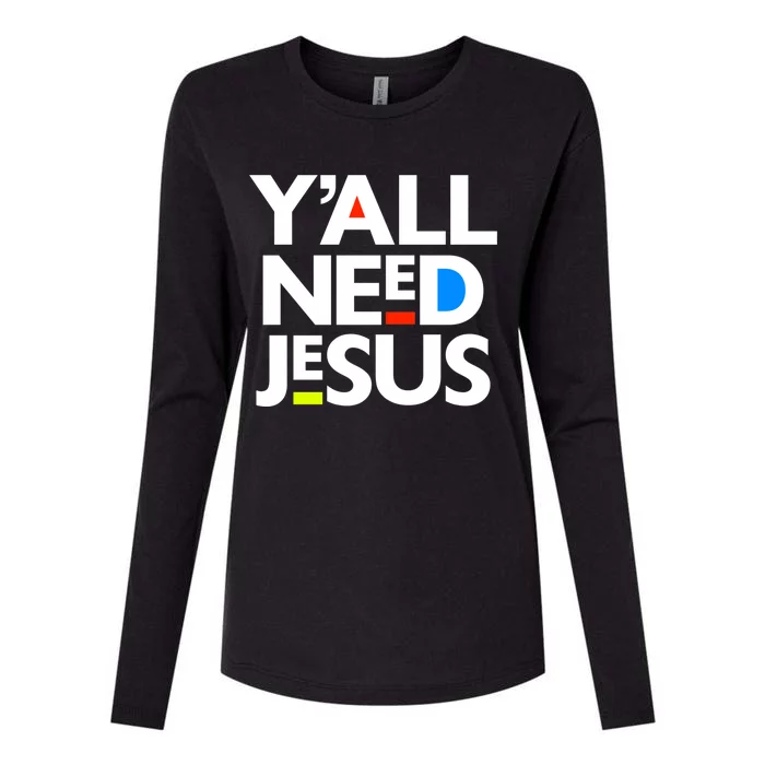 Ya'll Need Jesus Funny Easter Family Mom Dad Gift Womens Cotton Relaxed Long Sleeve T-Shirt