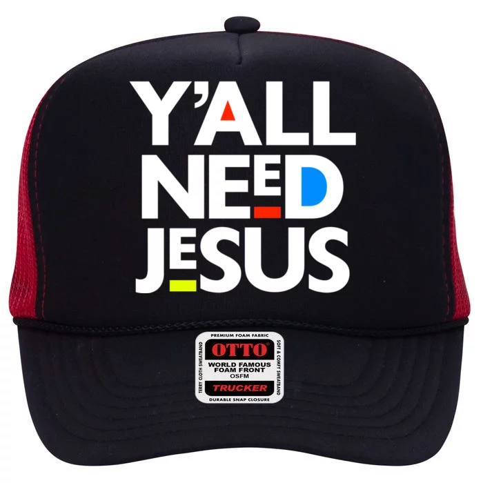 Ya'll Need Jesus Funny Easter Family Mom Dad Gift High Crown Mesh Trucker Hat