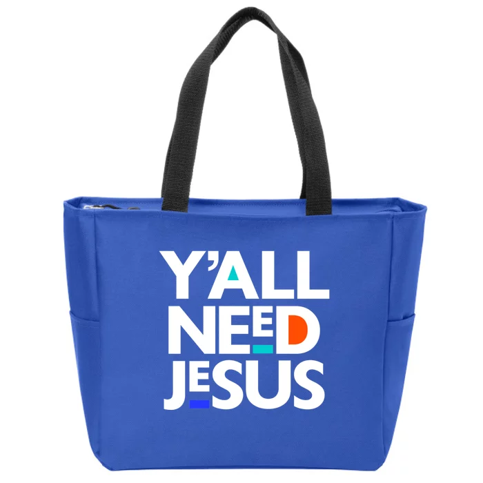 Ya'll Need Jesus Funny Easter Family Mom Dad Gift Zip Tote Bag