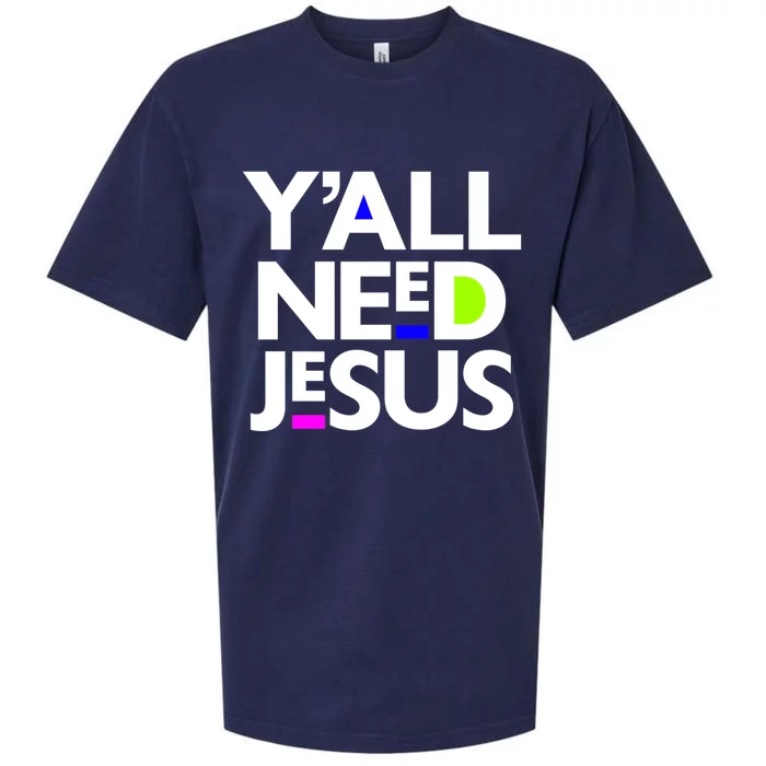 Ya'll Need Jesus Funny Easter Family Mom Dad Gift Sueded Cloud Jersey T-Shirt