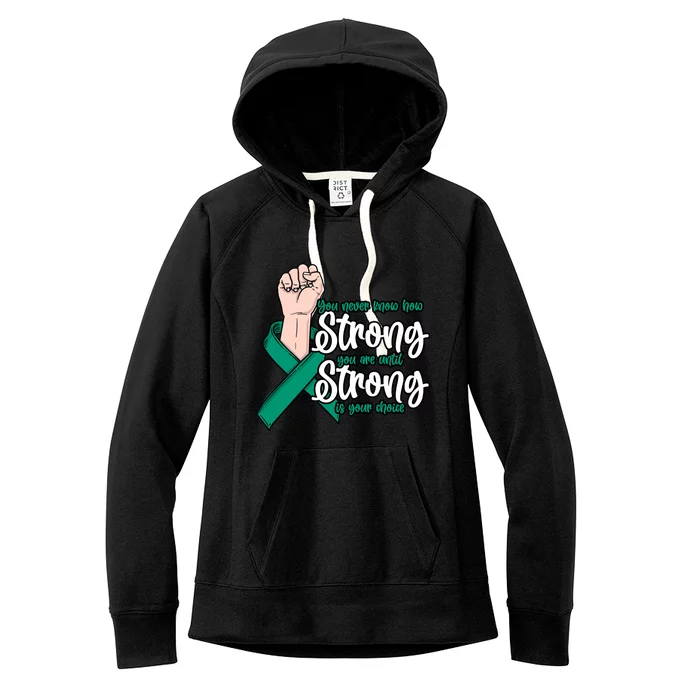 You Never Know How Strong You Are Liver Disease Awareness Gift Women's Fleece Hoodie