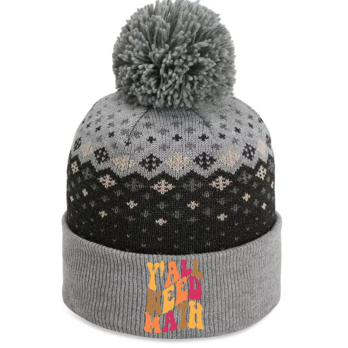 Yall Need Math Funny Teacher Gift The Baniff Cuffed Pom Beanie