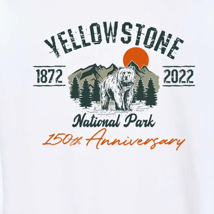 Yellowstone National Park 150th Anniversary Memorabilia Garment-Dyed Sweatshirt