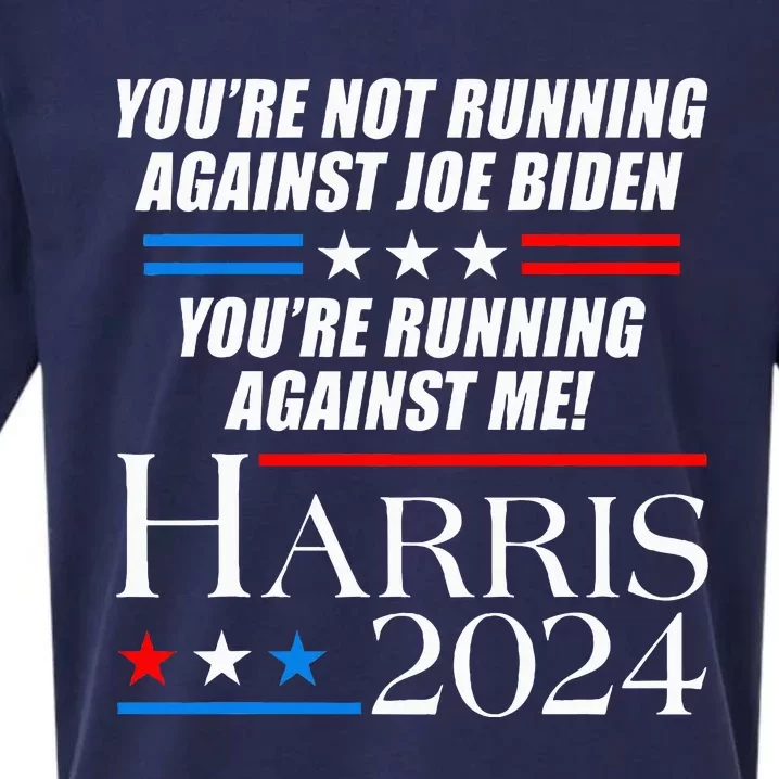 YouRe Not Running Against Joe Biden Kamala Harris Debate Sueded Cloud Jersey T-Shirt