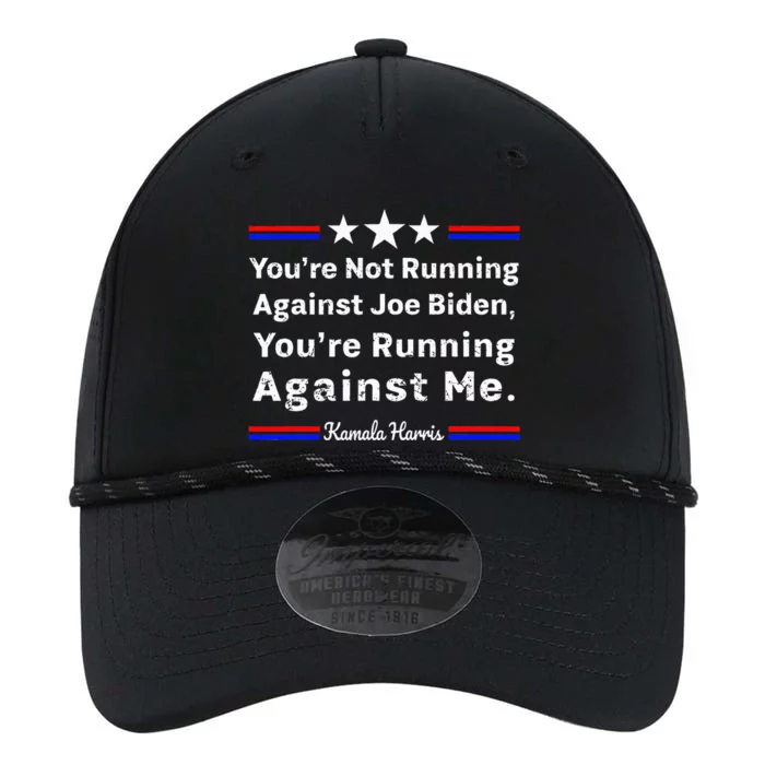 YouRe Not Running Against Biden YouRe Running Against Me Performance The Dyno Cap