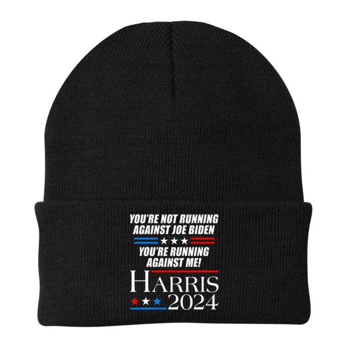 YouRe Not Running Against Joe Biden Kamala Harris Debate Knit Cap Winter Beanie