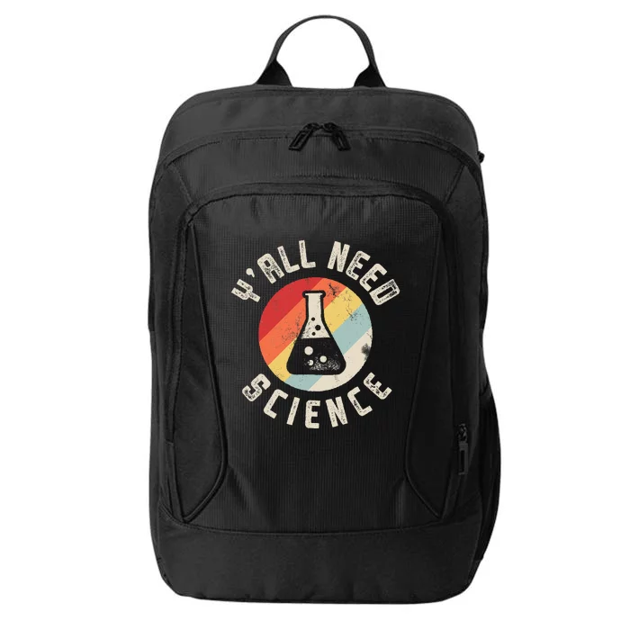 YAll Need Science Chemistry Biology Physics Teacher City Backpack