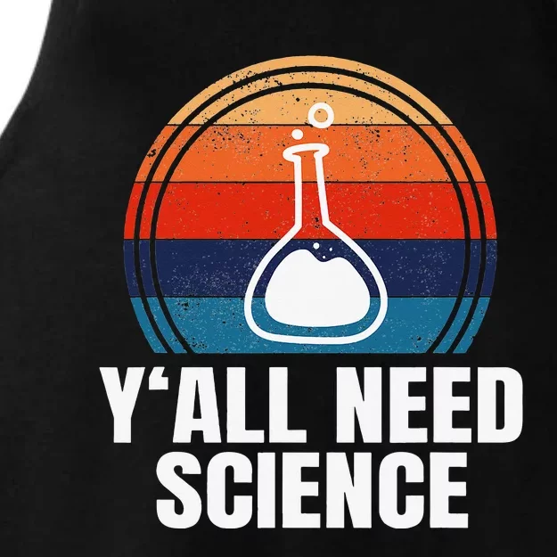 Y'All Need Science Funny Chemistry Physics Student Ladies Tri-Blend Wicking Tank