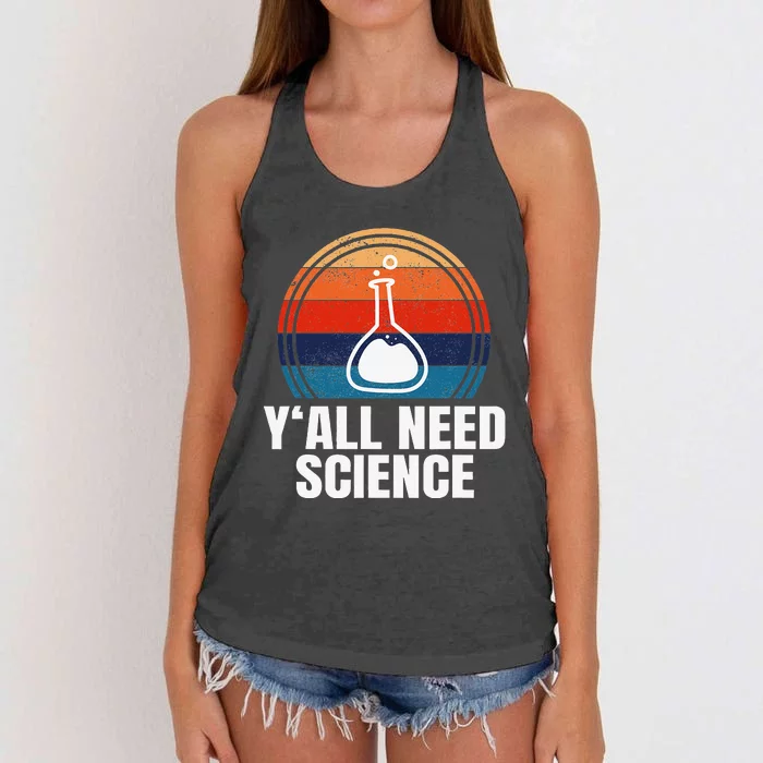 Y'All Need Science Funny Chemistry Physics Student Women's Knotted Racerback Tank