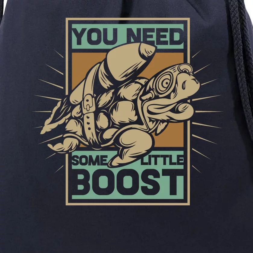 You Need Some Little Boost Drawstring Bag