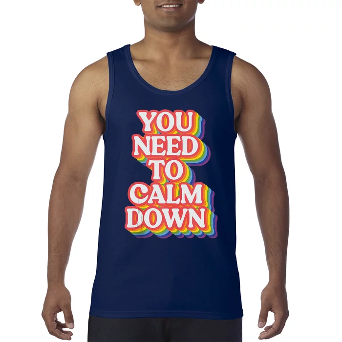 You Need To Calm Down Lgbtq Pride Tank Top