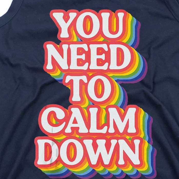 You Need To Calm Down Lgbtq Pride Tank Top