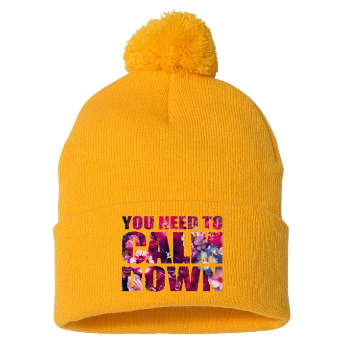 You Need To Calm Down Pom Pom 12in Knit Beanie