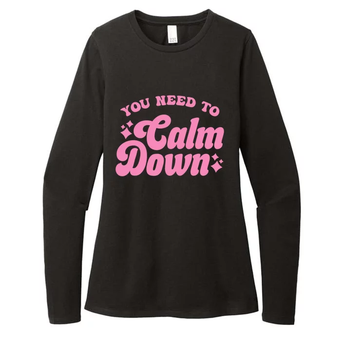 You Need To Calm Down Groovy Retro Cute Funny Womens CVC Long Sleeve Shirt