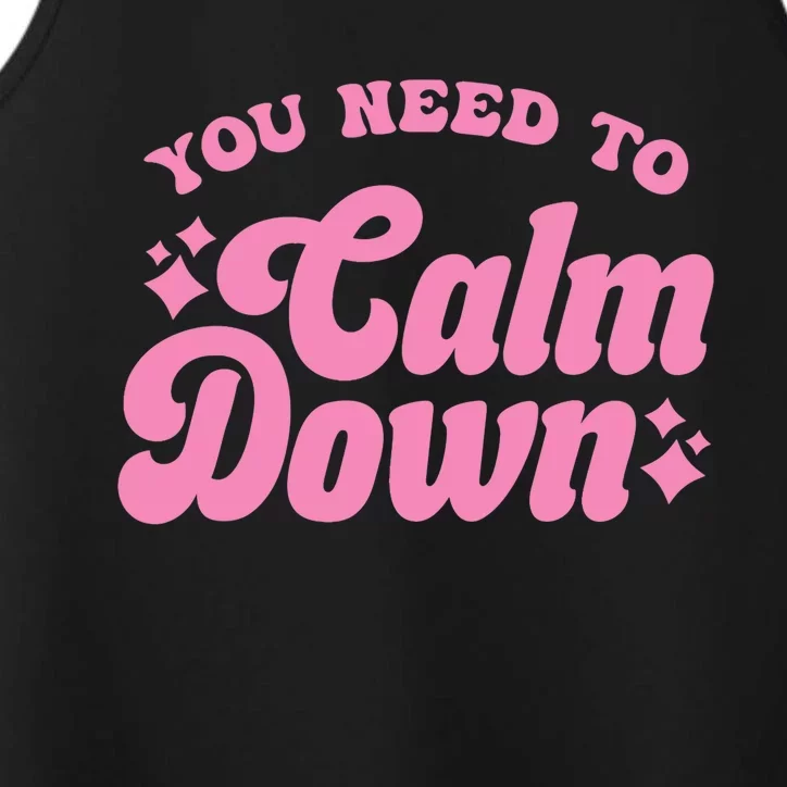 You Need To Calm Down Groovy Retro Cute Funny Performance Tank